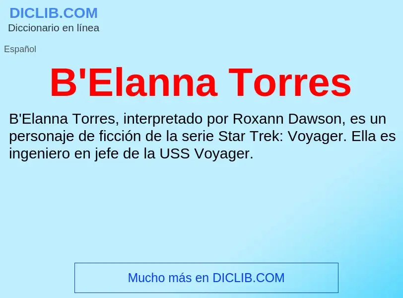 Что такое B'Elanna Torres - определение