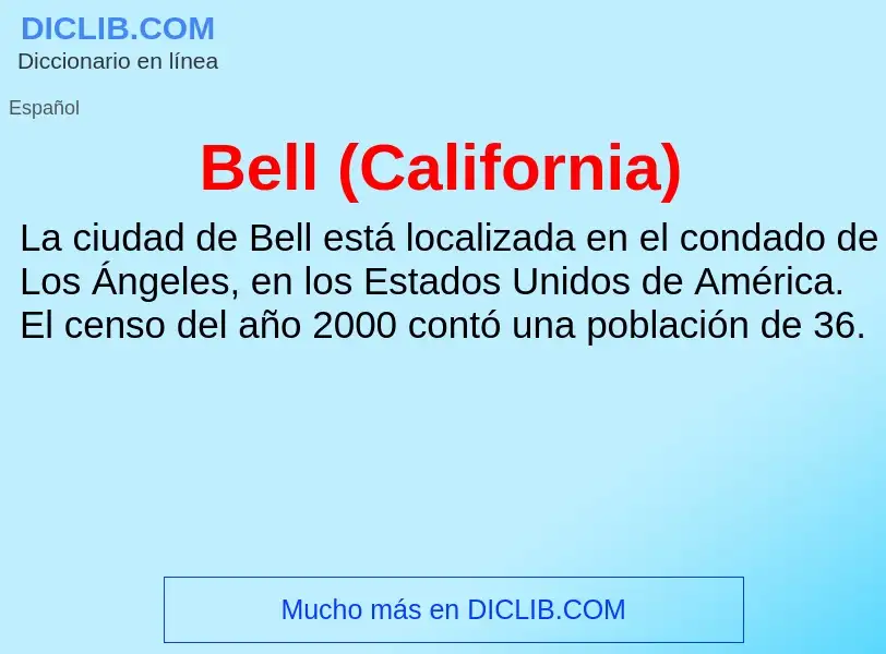 Wat is Bell (California) - definition