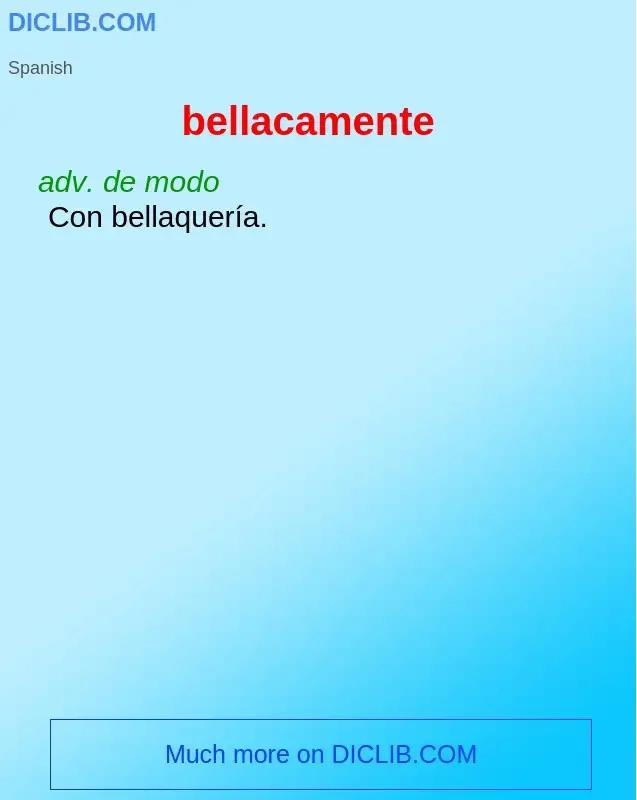 What is bellacamente - definition