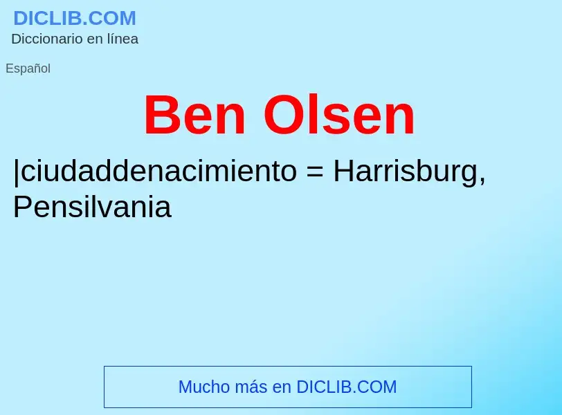 Wat is Ben Olsen - definition