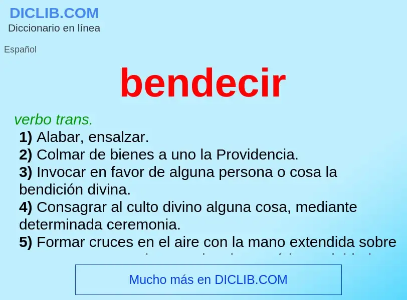 What is bendecir - meaning and definition