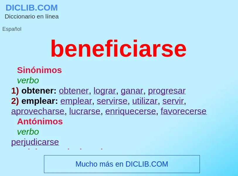 What is beneficiarse - meaning and definition