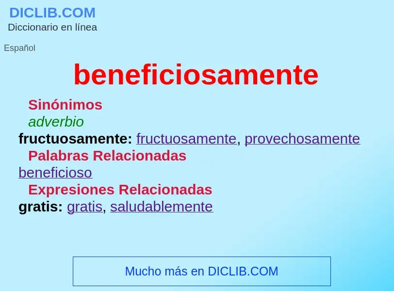 ¿Qué es beneficiosamente? - significado y definición