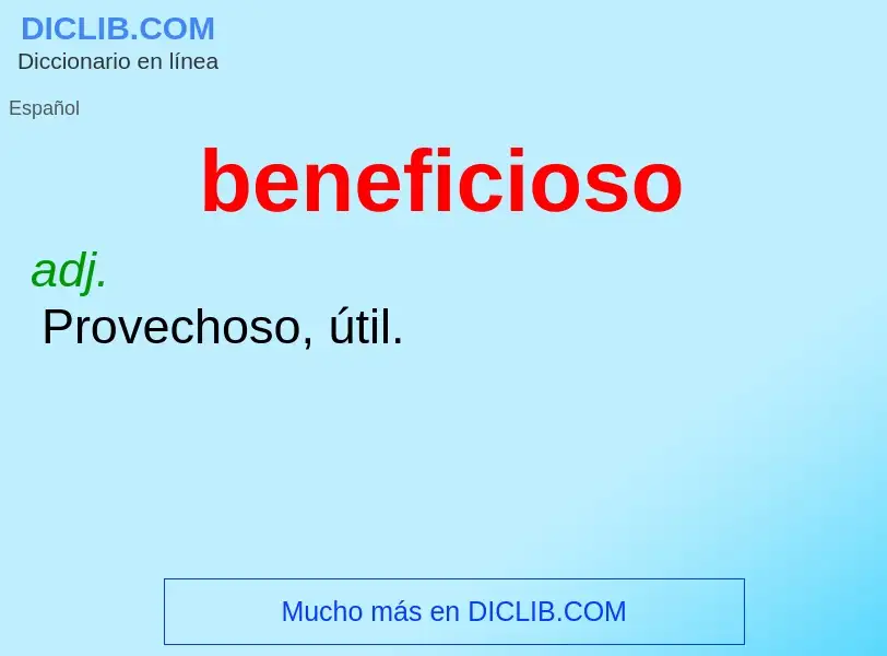 What is beneficioso - definition