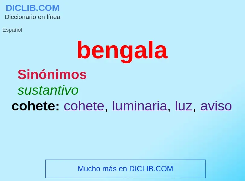 What is bengala - meaning and definition