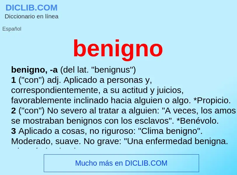 What is benigno - meaning and definition