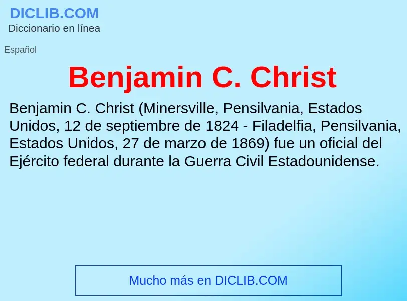 Che cos'è Benjamin C. Christ - definizione