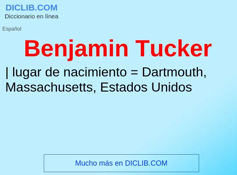 ¿Qué es Benjamin Tucker? - significado y definición