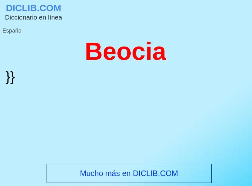 ¿Qué es Beocia? - significado y definición