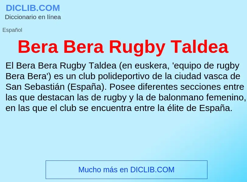 O que é Bera Bera Rugby Taldea - definição, significado, conceito