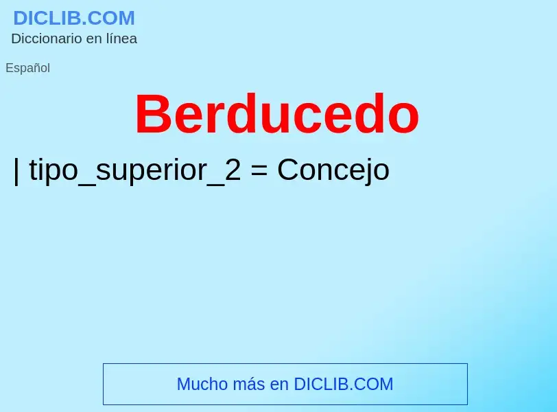 ¿Qué es Berducedo? - significado y definición