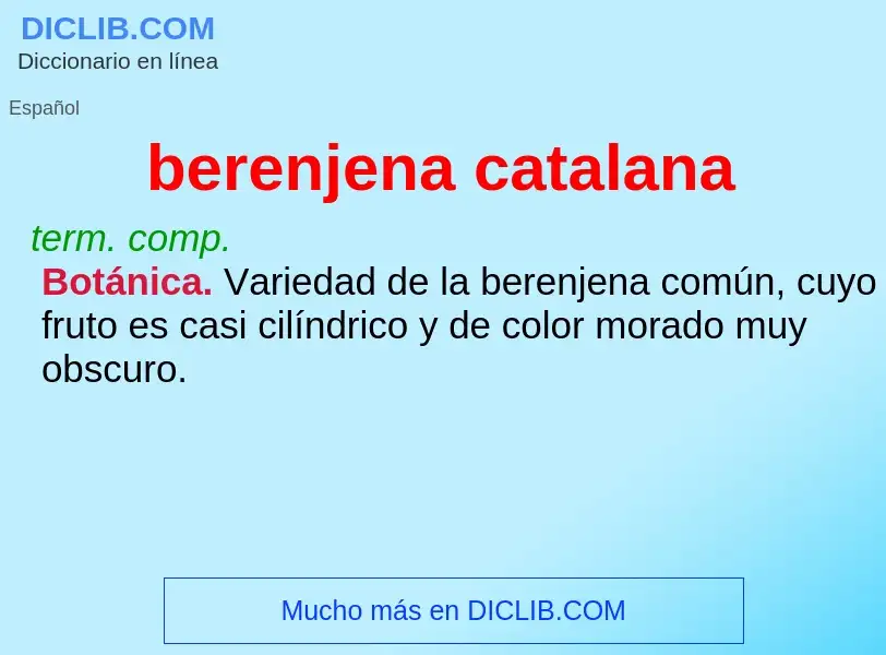 What is berenjena catalana - meaning and definition