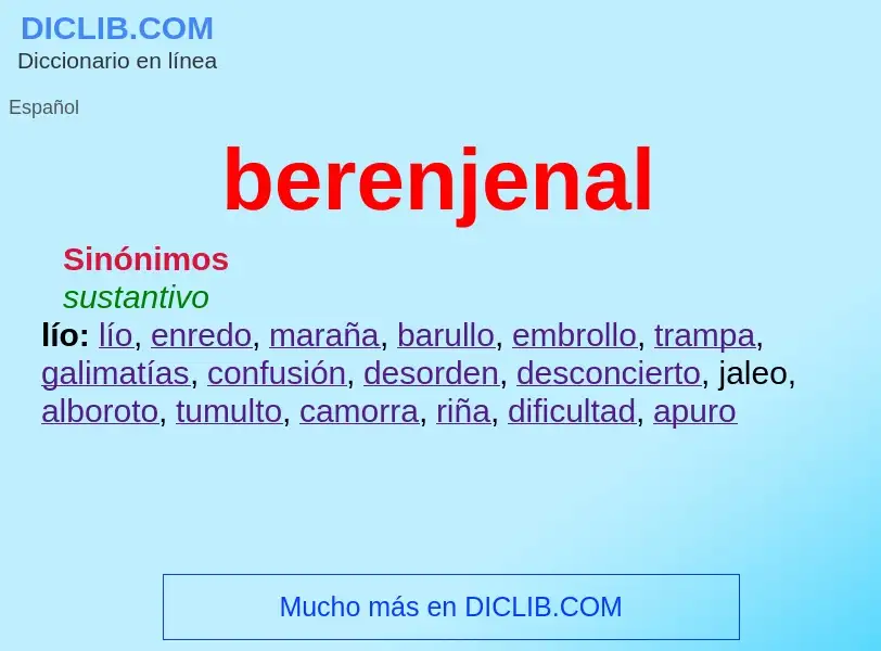 What is berenjenal - definition