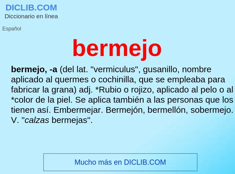 Was ist bermejo - Definition