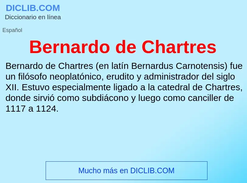 O que é Bernardo de Chartres - definição, significado, conceito