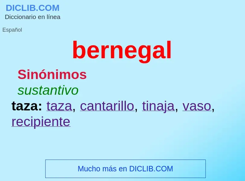 What is bernegal - definition