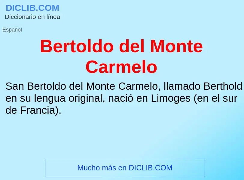 O que é Bertoldo del Monte Carmelo - definição, significado, conceito