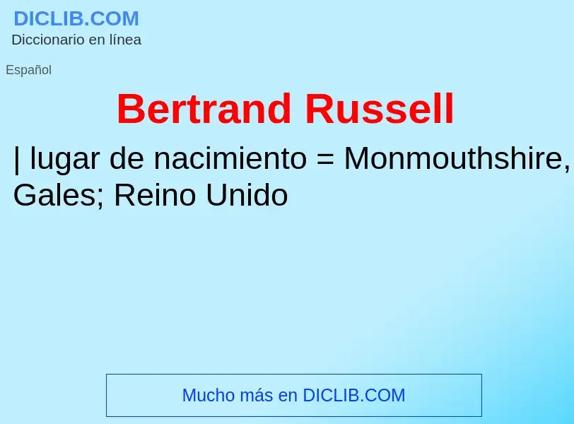 ¿Qué es Bertrand Russell? - significado y definición