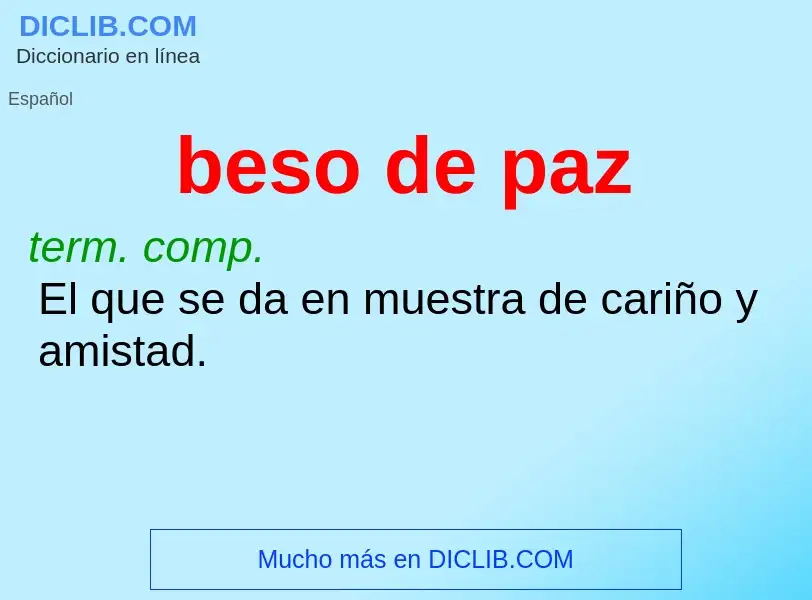 What is beso de paz - meaning and definition