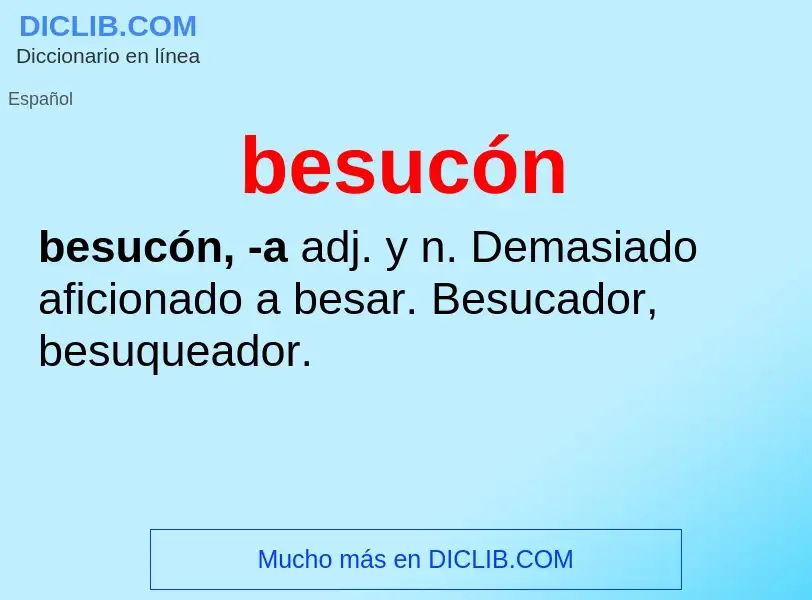 What is besucón - meaning and definition