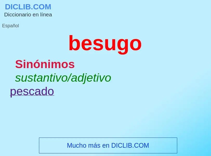 What is besugo - meaning and definition