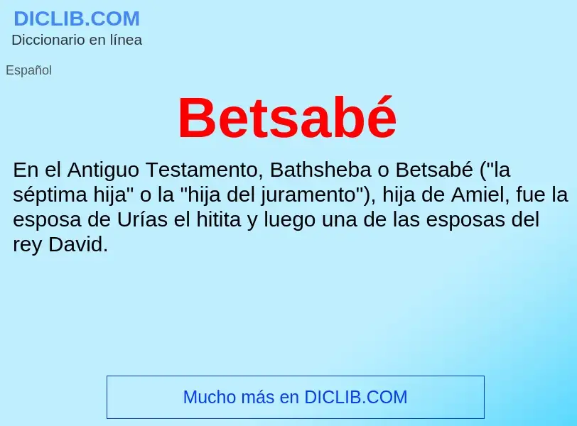 ¿Qué es Betsabé? - significado y definición