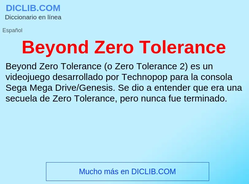 What is Beyond Zero Tolerance - definition