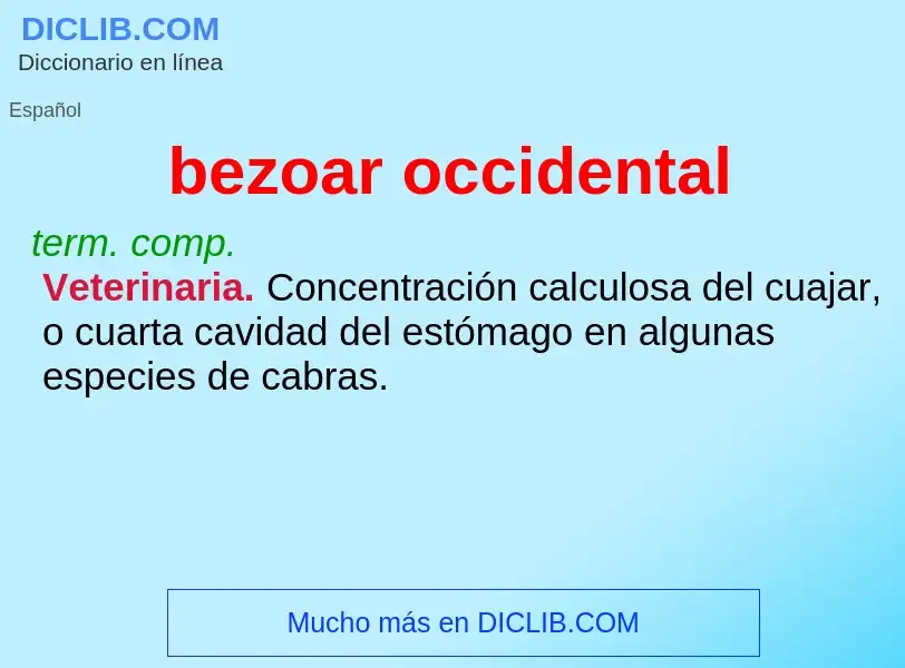 What is bezoar occidental - meaning and definition