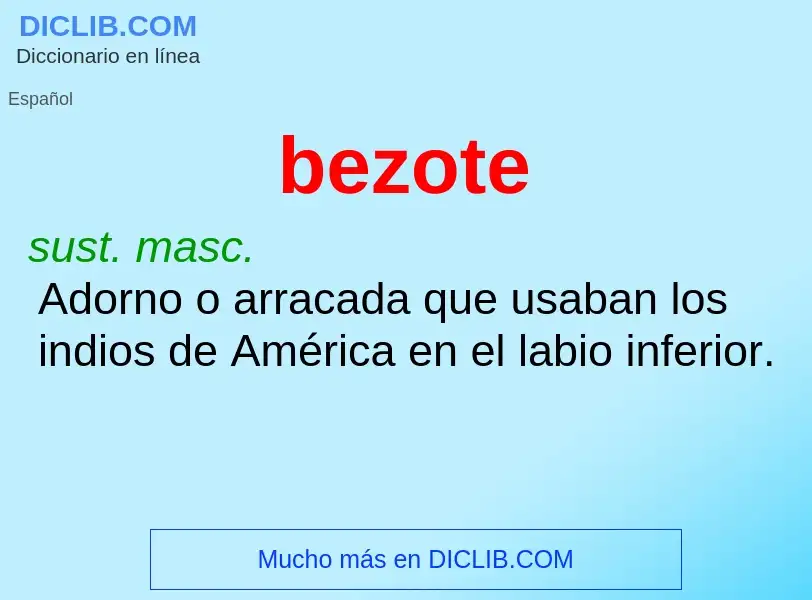 O que é bezote - definição, significado, conceito