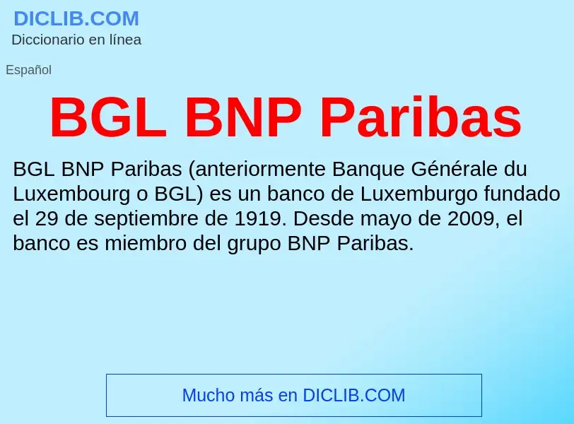 Τι είναι BGL BNP Paribas - ορισμός