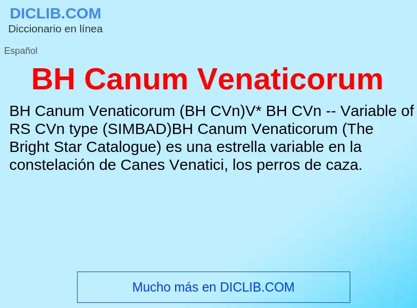 Τι είναι BH Canum Venaticorum - ορισμός