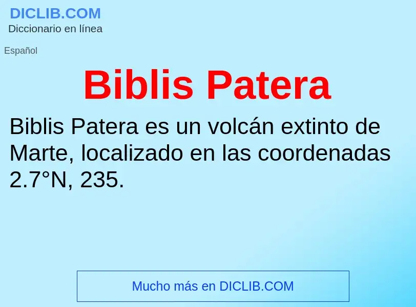 ¿Qué es Biblis Patera? - significado y definición