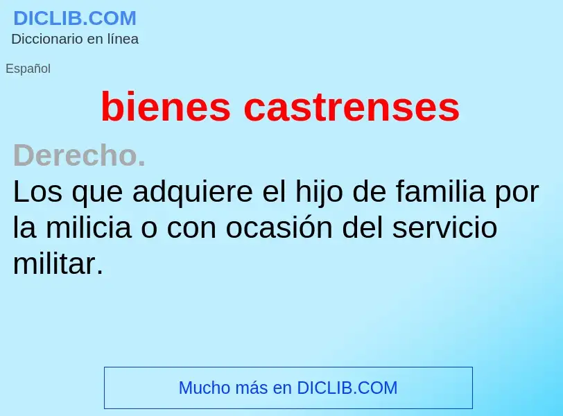 Was ist bienes castrenses - Definition