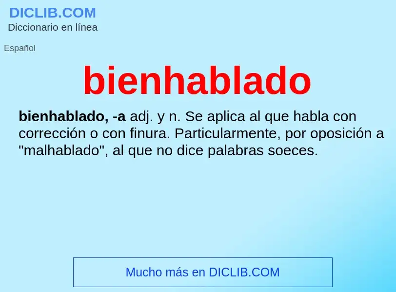 Was ist bienhablado - Definition