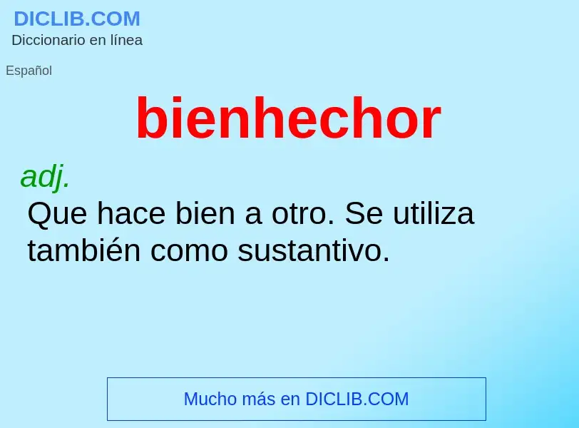 Che cos'è bienhechor - definizione