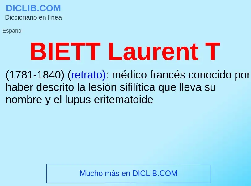 What is BIETT Laurent T - definition