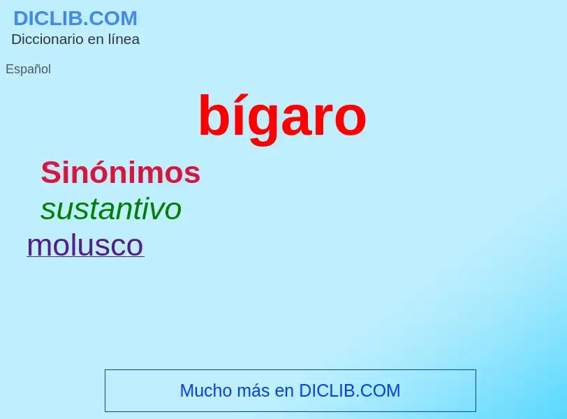 Wat is bígaro - definition