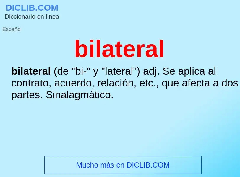 ¿Qué es bilateral? - significado y definición