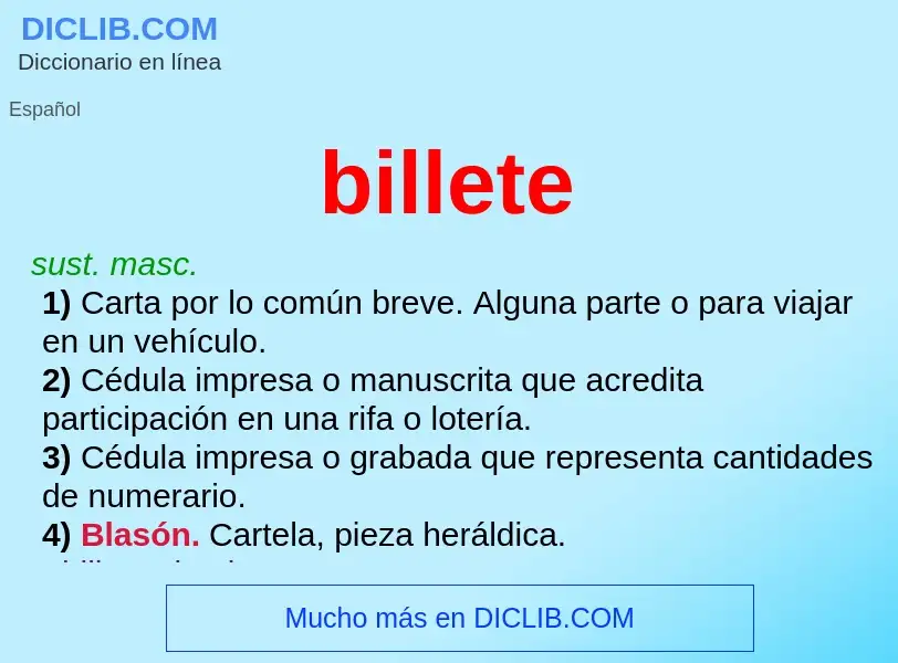 What is billete - meaning and definition