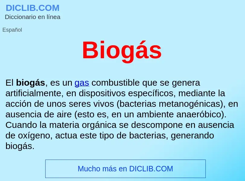 ¿Qué es Biogás ? - significado y definición