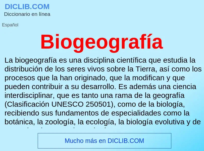 Что такое Biogeografía - определение