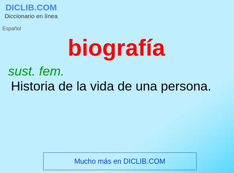 Wat is biografía - definition