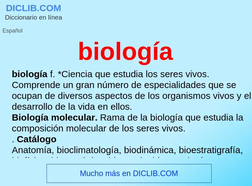 ¿Qué es biología? - significado y definición