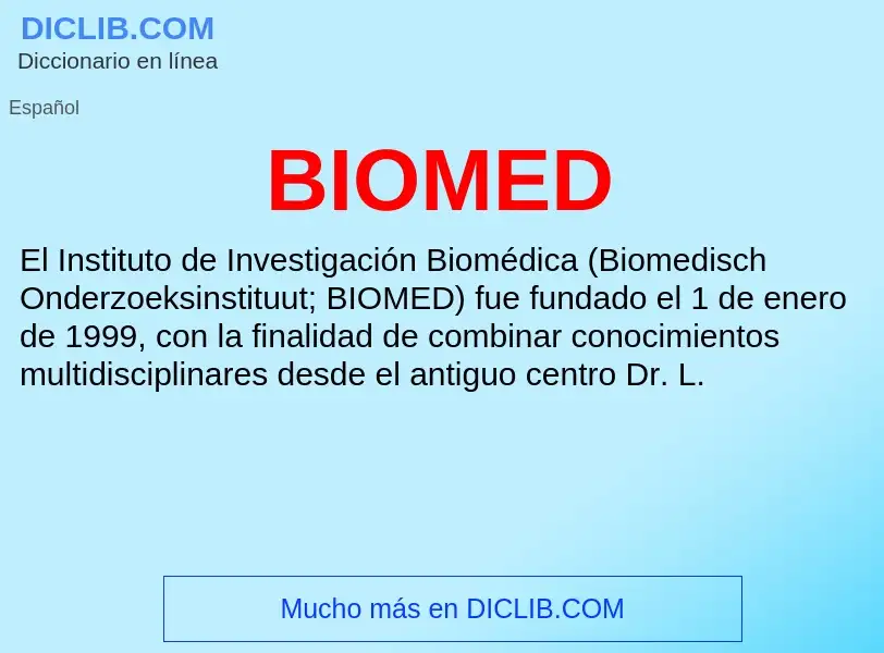 What is BIOMED - definition