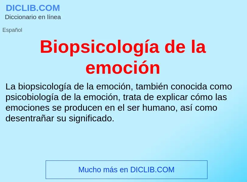 Τι είναι Biopsicología de la emoción - ορισμός