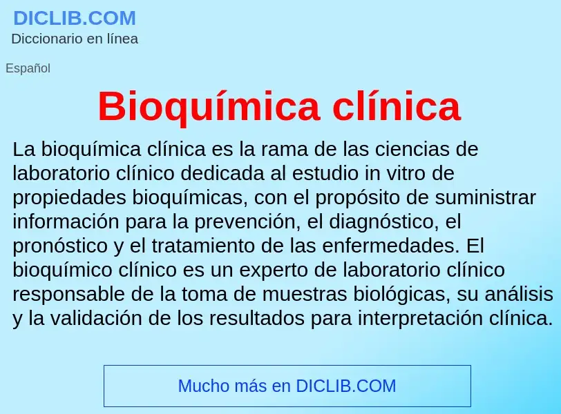 ¿Qué es Bioquímica clínica? - significado y definición