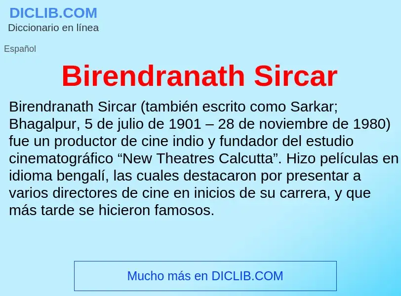 Что такое Birendranath Sircar - определение