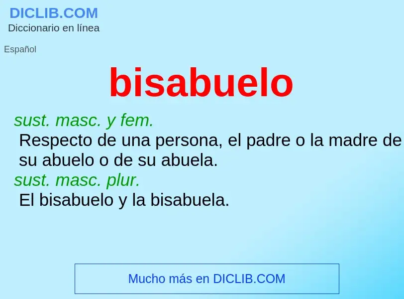 What is bisabuelo - definition