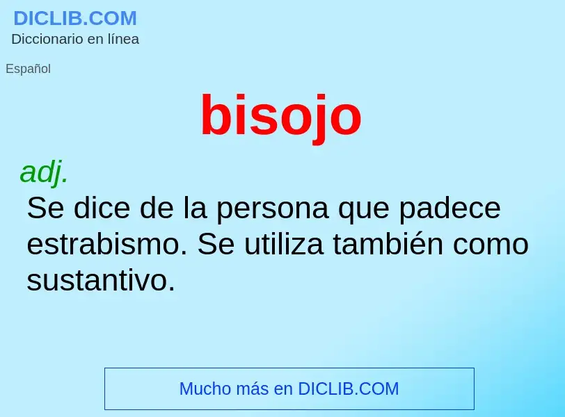 ¿Qué es bisojo? - significado y definición