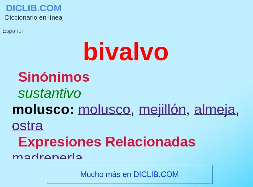 What is bivalvo - meaning and definition